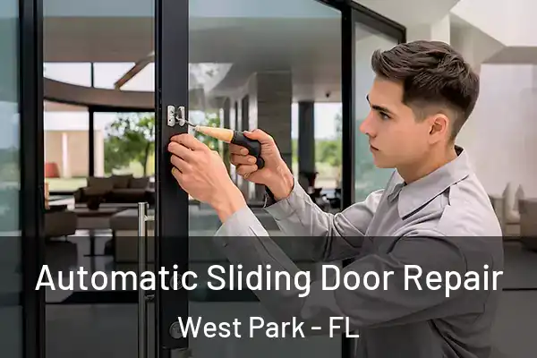 Automatic Sliding Door Repair West Park - FL