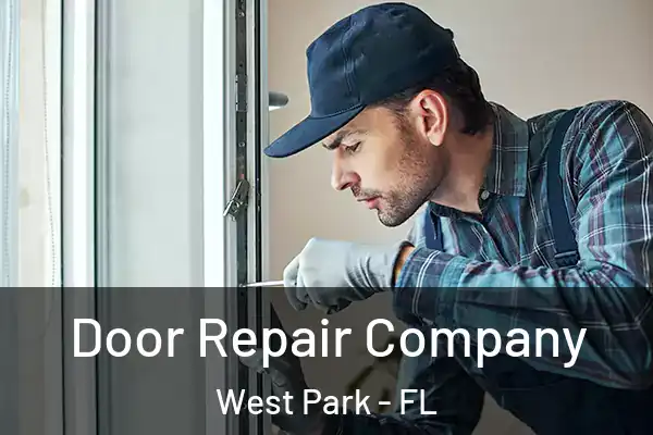 Door Repair Company West Park - FL