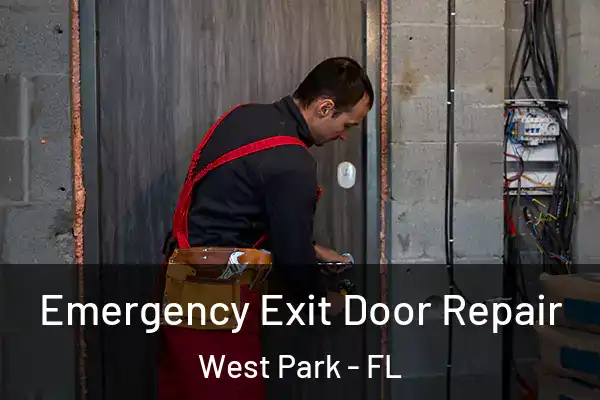 Emergency Exit Door Repair West Park - FL