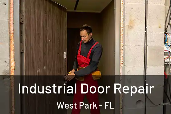Industrial Door Repair West Park - FL