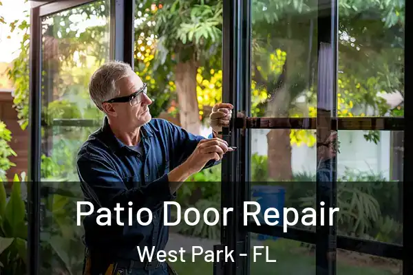 Patio Door Repair West Park - FL