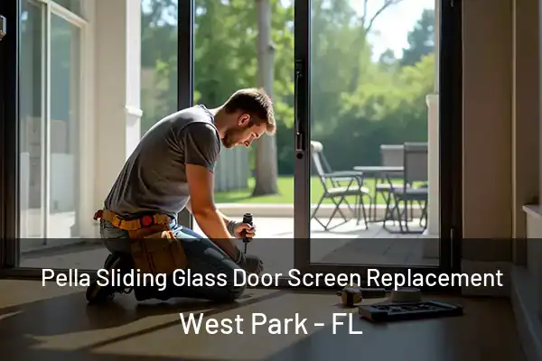 Pella Sliding Glass Door Screen Replacement West Park - FL