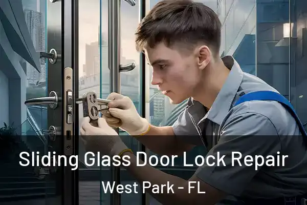 Sliding Glass Door Lock Repair West Park - FL