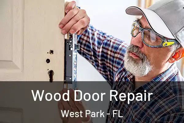  Wood Door Repair West Park - FL